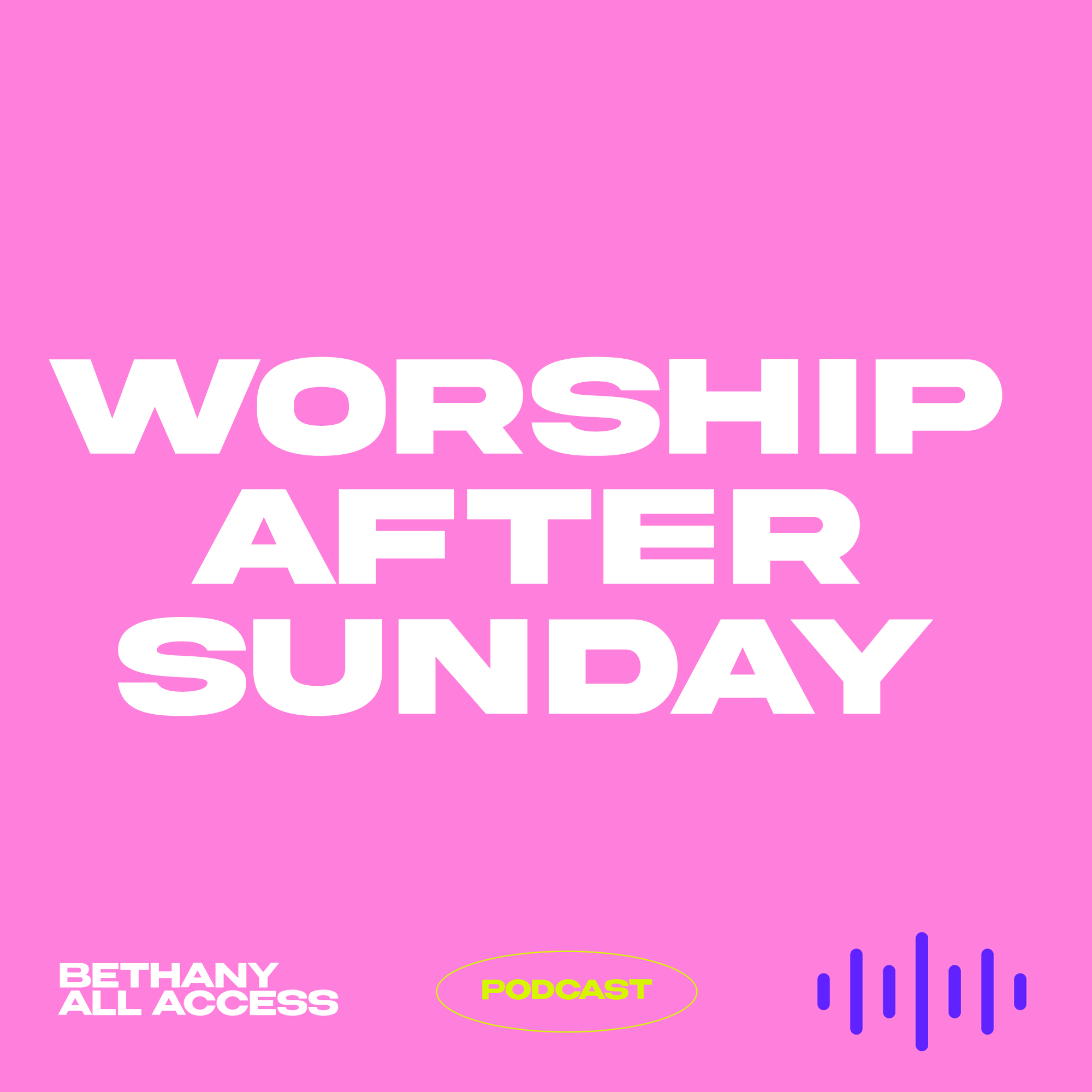 EP 68 - Worship After Sunday EP 68 - Worship After Sunday