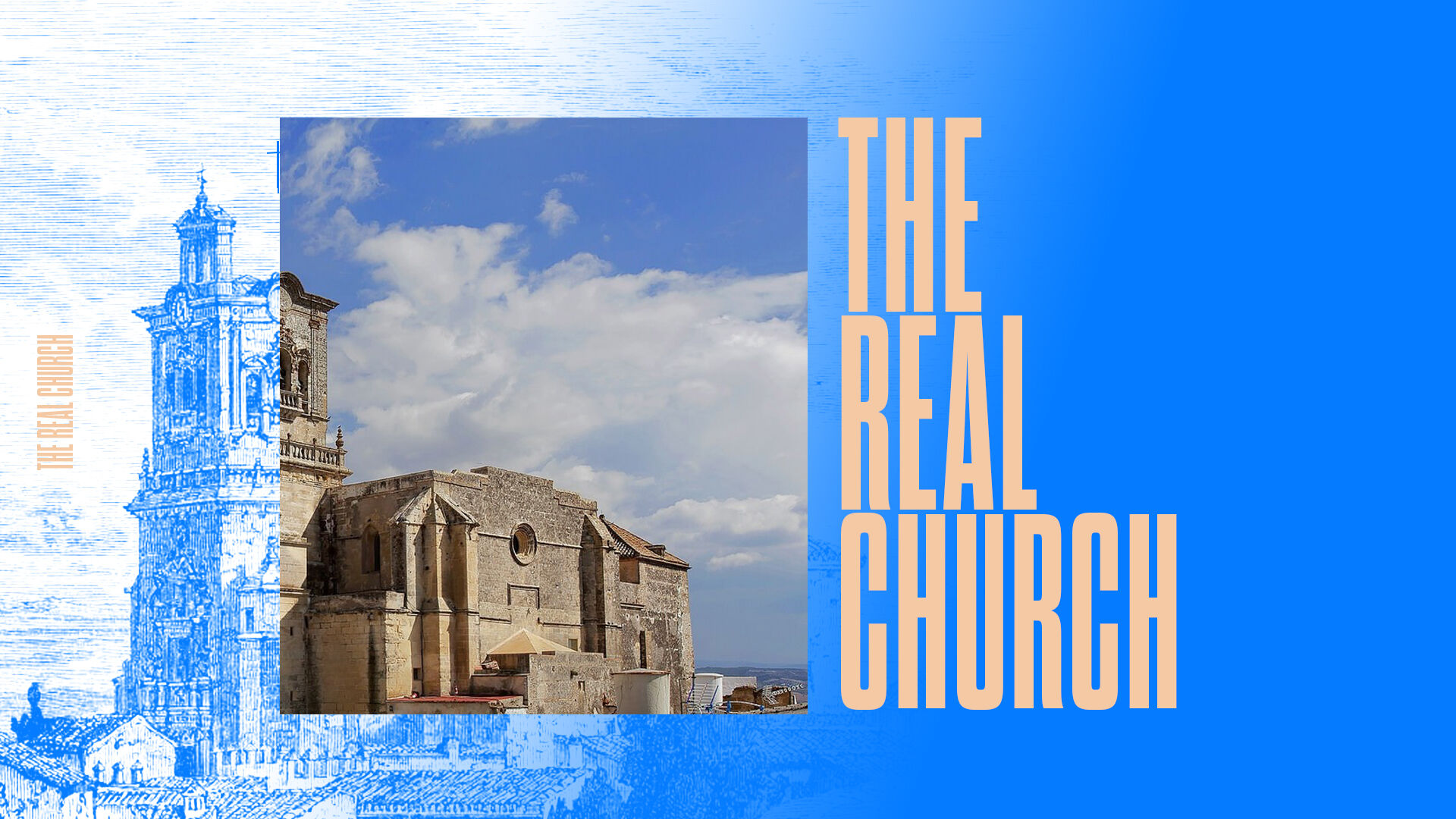 Sermon Series: The Real Church